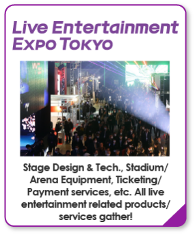 Live Entertainment EXPO TOKYO